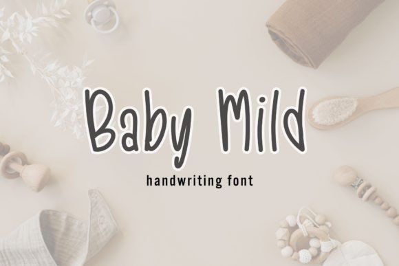 Baby Mild Font: Your Handwritten Ally for Digital Marketing