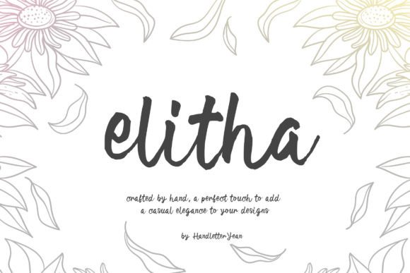 Elitha: A Font That Feels Like Good Ink on Paper