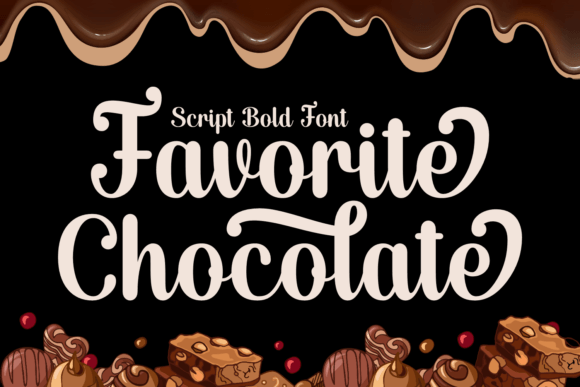 Favorite Chocolate: A Bold Script Font for Campaigns That Demand Attention