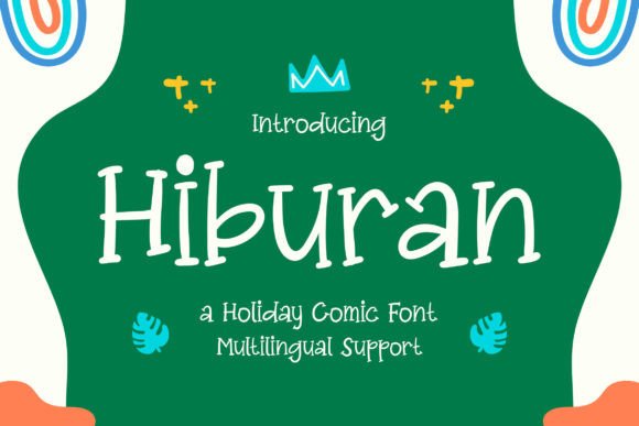 Hiburan Font: Your Secret Weapon for Playful Campaign Typography