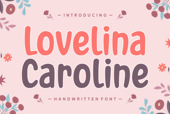Lovelina Caroline: A Font That Makes Your Brand Feel More Human