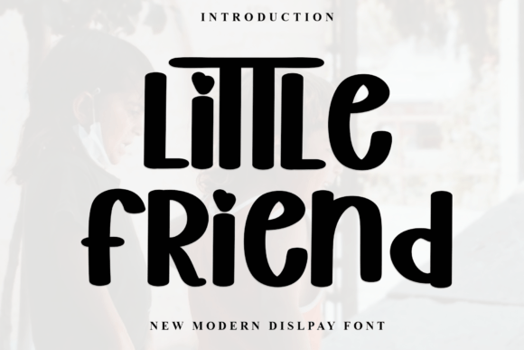 The Little Friend Typeface: A Creative Font for Handmade Products